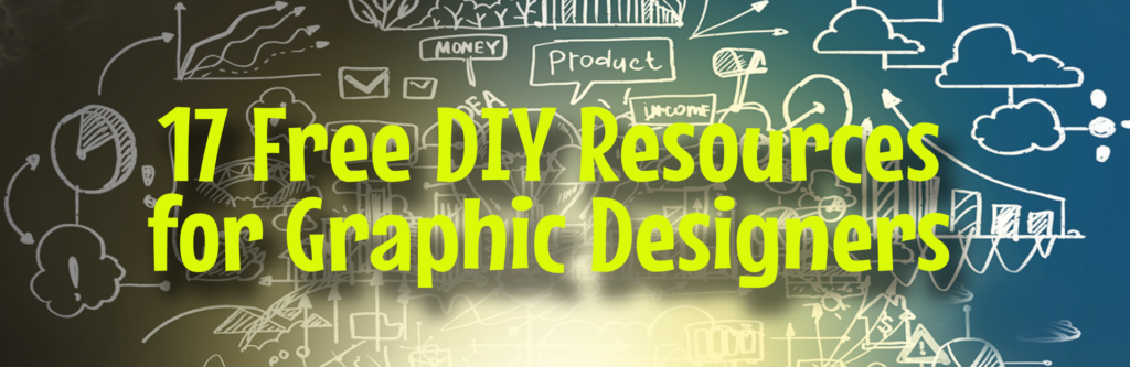 17 Free DIY Resources for Graphic Designers